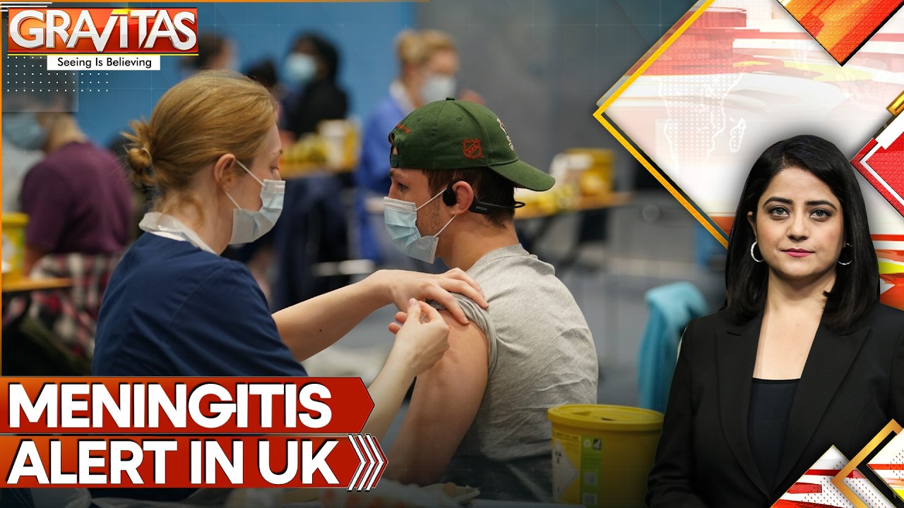 UK Meningitis Outbreak: 27 Cases, 2 Dead | Nightclub Link & Mutation Fears | GRAVITAS