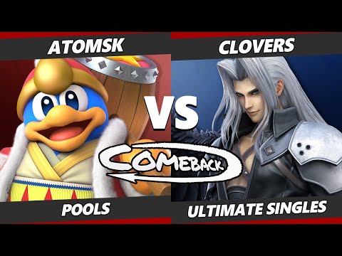 The Comeback - Atomsk (Dedede) Vs. Clovers (Sephiroth) SSBU Ultimate Tournament