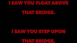 AFI - Above The Bridge [HD Song Lyrics]