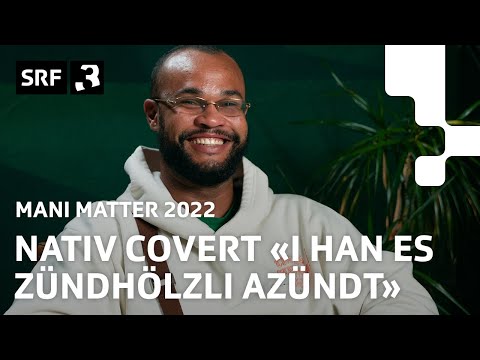 Nativ - «I han es Zündhölzli azündt» | Neu aufgelegt: Mani Matter 2022 | SRF 3