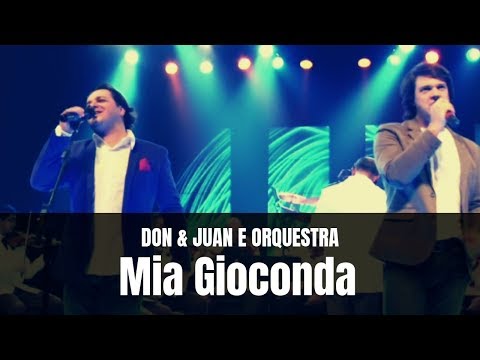 Don e Juan e Orquestra - Mia Gioconda
