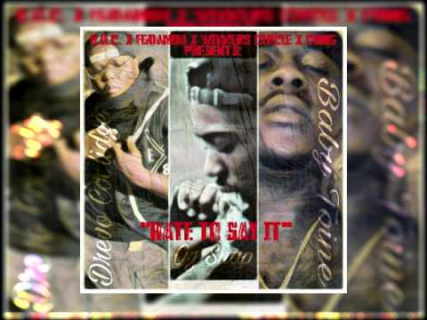 OG Snap - Hate To Say It (Feat. Baby Toine & Drevo Coolidge)
