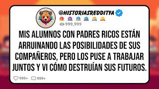 Mis ALUMNOS con PADRES Ricos Están Arruinando las Posibilidades De sus Compañeros, Pero Los Puse a