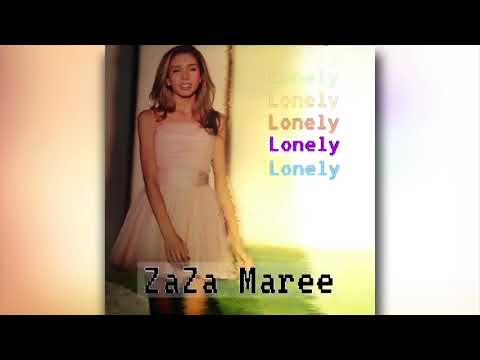 ZaZa Maree- Lonely (audio)