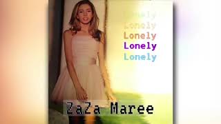 ZaZa Maree- Lonely (audio)