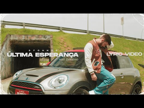 DFONNSO, DONATTO - Última Esperança (Lyric Video)