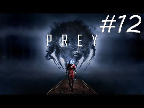 Kiedy jeden rodzaj tyfona to za mało | Prey [#12] (Gameplay PL)