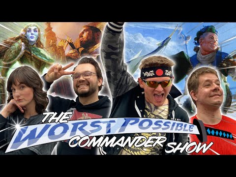 "THE TRUE VILLAIN" THE WORST POSSIBLE Commander Show #8 | Magic: The Gathering EDH Gameplay