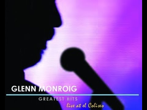 Glenn Monroig - Greatest Hits - Live At El Coliseo