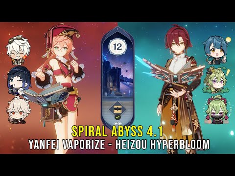 C6 Yanfei Vape and C6 Heizou Hyperbloom - Genshin Impact Abyss 4.1 - Floor 12 9 Stars