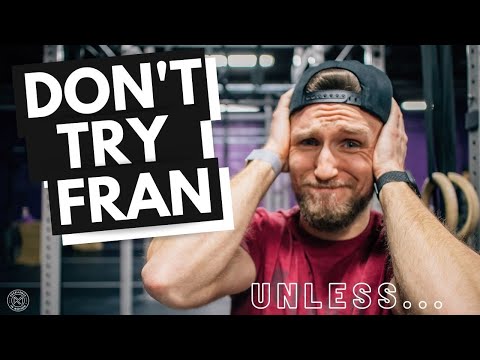 Before You Try FRAN (CrossFit Workout)...WATCH THIS!