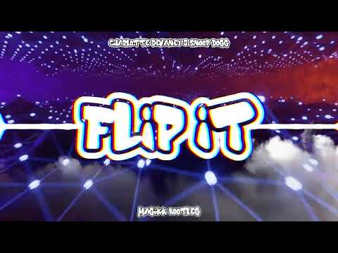 Charlotte Devaney & Snoop Dogg - Flip It (Magikk Bootleg) + DOWNLOAD 10/30