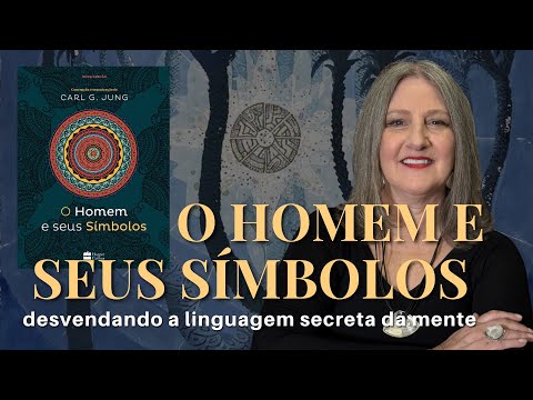 MAN AND HIS SYMBOLS: THE SECRET LANGUAGE OF THE MIND [The Code of Books] | Mabel Cristina Dias