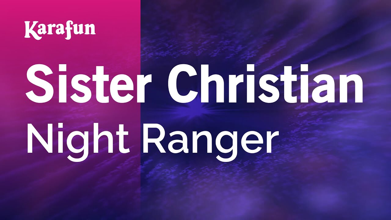 Sister Christian - Night Ranger | Karaoke Version | KaraFun