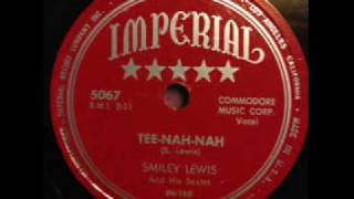 Smiley Lewis   Tee-Nah-Nah