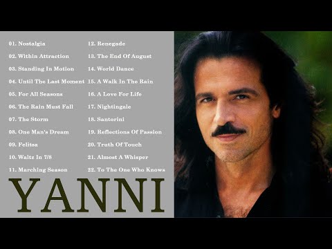 Best Yanni Of All Time | Greatest Hits | Best Songs Collection