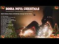 Christmas Songs Cafe Jazz Bossa Nova - Relaxing Music For Work, Study - Can't wait for Christmas