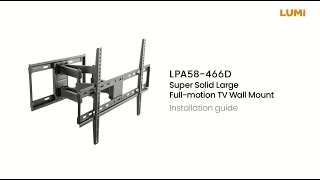 Super Solid Large Full-motion TV Wall Mount | LPA58-466D | LUMI