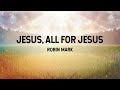 All For Jesus