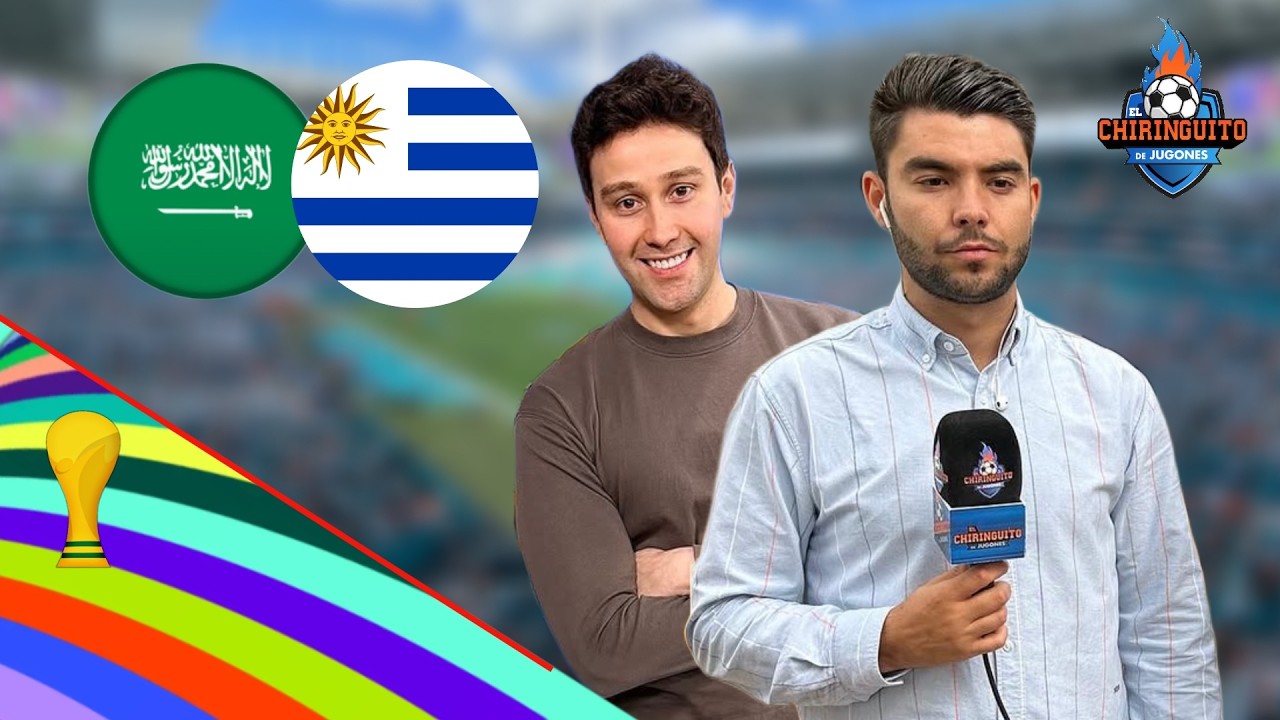 ⚽ ARABIA SAUDÍ - URUGUAY | MUNDIAL | CHIRINGUITO LIVE
