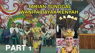 Download lagu TARIAN WANITA DAYAK KENYAH (Tari Tunggal Putri Dayak) DAYAK KENYAH BADENG mp3