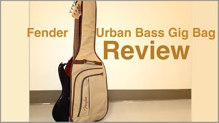 Video thumbnail for Fender Urban Bass Gig Bag Review Demo by Dean Wolfe