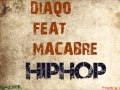 Diaqo & Macabre - HİPHOP 2013 Track 