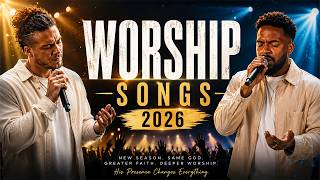 Christian Praise and Worship Songs 2026 🙏 Naomi Raine, Brandon Lake, Elevation & Maverick City