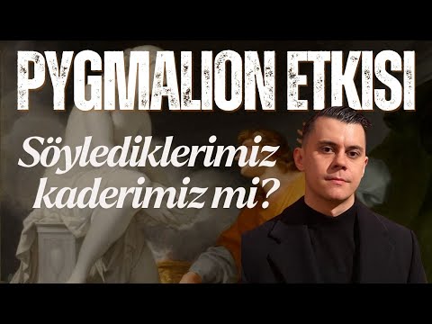 Pygmalion Etkisi | Kendini Gerçekleştiren Kehanet, Dopamin, Söylem, Rosenthal & Jacobson