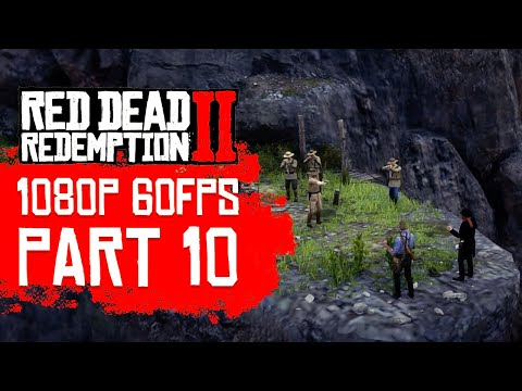 Red Dead Redemption 2 PC Gameplay Walkthrough Part 10 [1080p 60FPS] – No Commentary