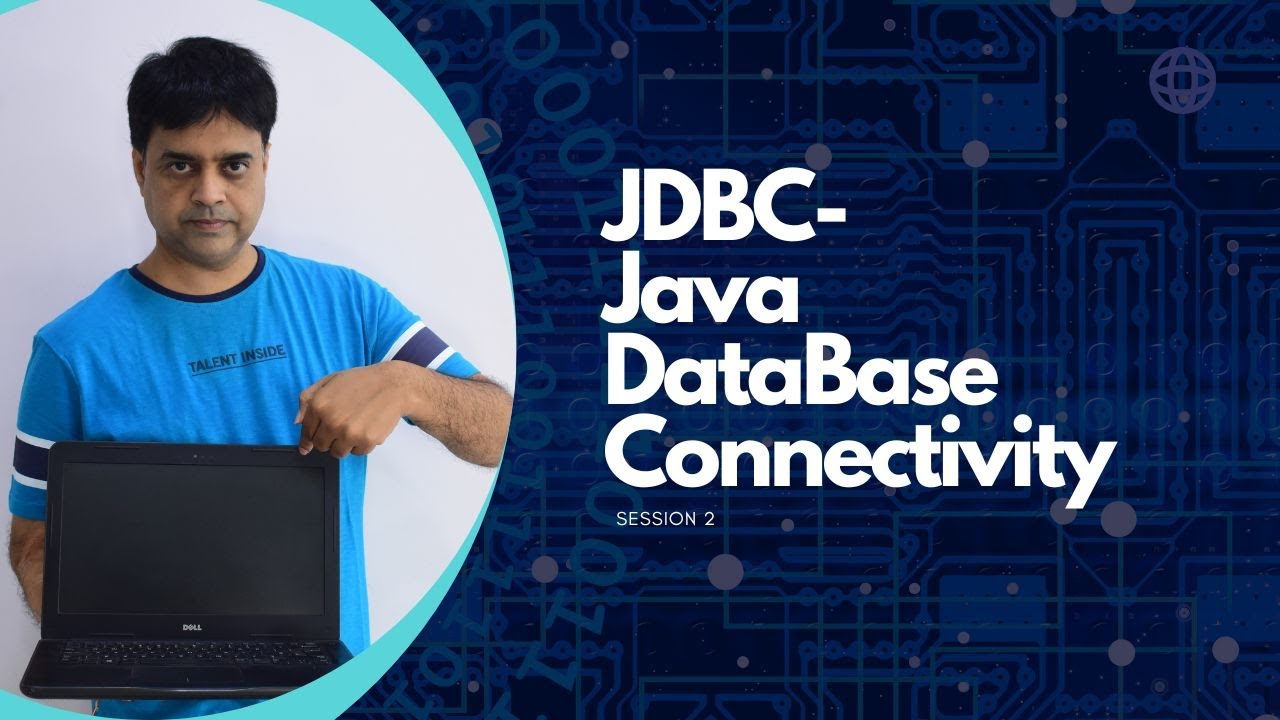 JDBC - Java Database Connectivity | Java JDBC Oracle Connection - Session 2