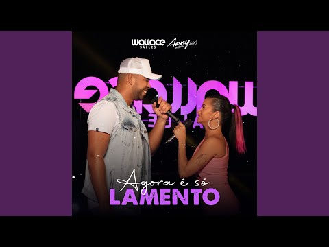 Agora É Só Lamento