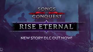 VideoImage1 Songs of Conquest - Rise Eternal