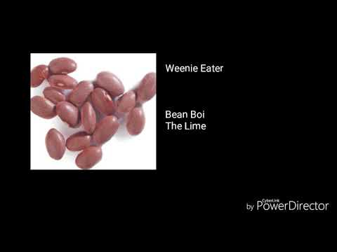 Weenie Eater by Bean Boi Feat.The Lime
