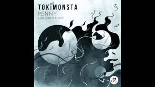 TOKiMONSTA (feat. Gavin Turek) - Penny