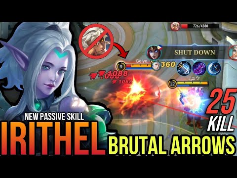 25 Kill!! Revamped Irithel New Meta ~ Super Heavy Crits ~ Build Top 1 Global Irithel ~ MLBB