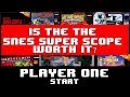 SNES Super Scope Is It Worth It Player One Start