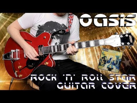 Oasis - Rock 'n' Roll Star - Guitar Cover