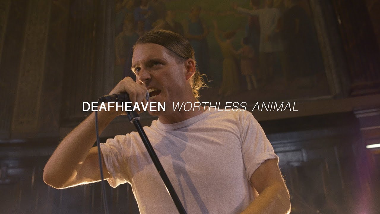 Deafheaven - Worthless Animal