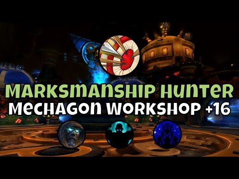 +16 Operation Mechagon: Workshop Marksmanship Hunter Season 2 The War Within Mythic+