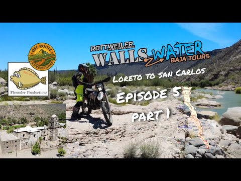 BAJA EP5 Loreto to San Carlos part 1