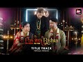 Pavitra Rishta | Title Track | ALTBalaji