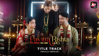 Download lagu Pavitra Rishta | Title Track | ALTBalaji mp3