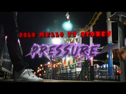 Dolo Mello ft. Stoney - PRESSURE REMIX (Official Music Video)