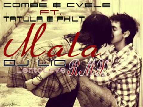 Combe & Cvele ft.Tatula & Philt-Mala(Dj Lio LentoLove Remix)