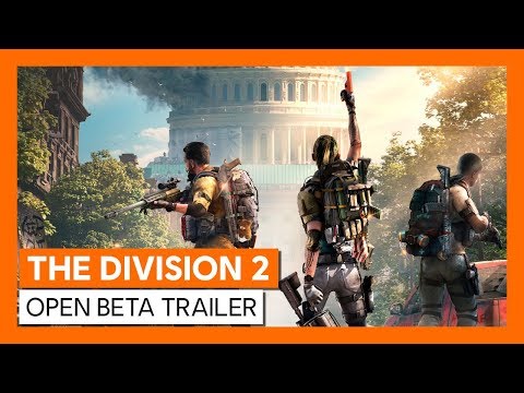 OFFICIAL THE DIVISION 2 - OPEN BETA TRAILER