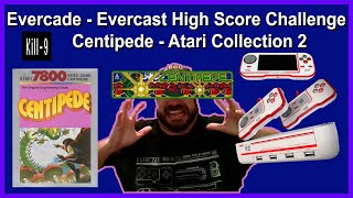 Evercade Effect - Evercast High Score Challenge - Centipede - Atari Collection 2