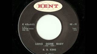 B.B. King - Long Gone Baby (Kent)