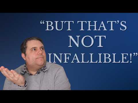 “That’s Not Infallible!” — Why This Argument Is Wrong