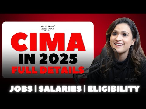 All about CIMA Qualification in 2025 | Job Opportunities, Eligibility, Cost & Scholarships